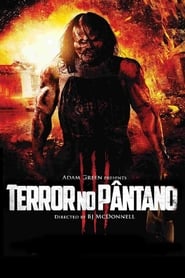 Terror no Pântano 3