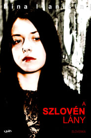 Film Slovenian Girl streaming VF complet