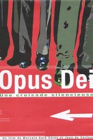 Film Opus Dei - Una cruzada silenciosa streaming VF complet