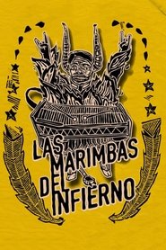 Film Marimbas from Hell streaming VF complet