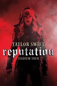 Taylor Swift: Reputation Stadium Tour 2018