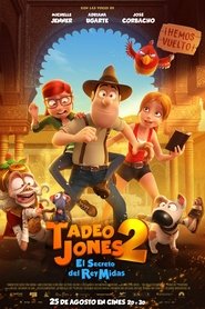 Tadeo Jones 2: El secreto del rey Midas