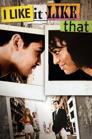 Film I Like It Like That streaming VF complet