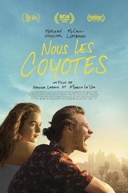 Film Nous, les coyotes streaming VF complet