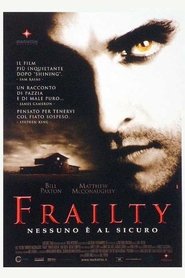Frailty - Nessuno è al sicuro 2001