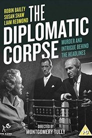 The Diplomatic Corpse streaming sur filmcomplet