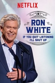Imagen de Ron White: If You Quit Listening, I'll Shut Up