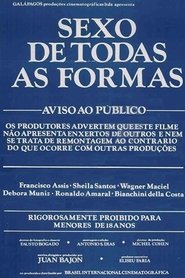 Film Sexo de Todas as Formas streaming VF complet