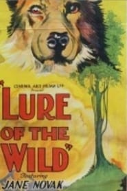 The Lure of the Wild streaming sur filmcomplet