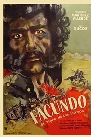 Film Facundo, el tigre de los llanos streaming VF complet