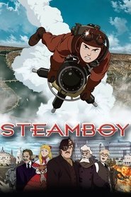 Steamboy streaming sur filmcomplet