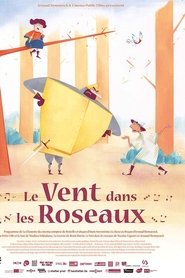 Film Le vent dans les roseaux streaming VF complet