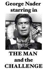 Poster of The Man and the Challenge