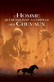 L'Homme qui murmurait à l'oreille des chevaux streaming sur filmcomplet