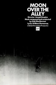 Film The Moon Over The Alley streaming VF complet