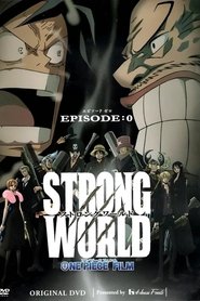 Imagen de One Piece: Strong World Episodio 0