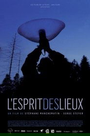 Film L'esprit des lieux streaming VF complet