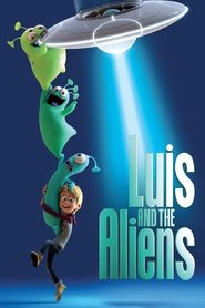 Luis and the Aliens 2018