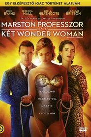 Marston professzor és a két Wonder Woman 2017