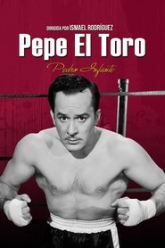 Pepe El Toro streaming sur filmcomplet