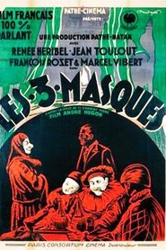 Les Trois Masques streaming sur filmcomplet