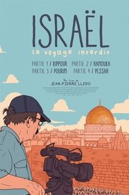 Israël: le voyage interdit - Partie II: Hanouka