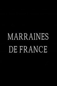 Film Marraines de France streaming VF complet