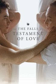 Film The Falls: Testament Of Love streaming VF complet