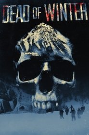 Dead of Winter streaming sur filmcomplet