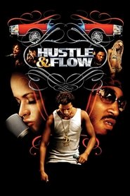 Film Hustle & Flow streaming VF complet