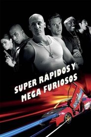 Imagen de Super rápidos y mega furiosos