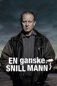 En ganske snill mann 2010