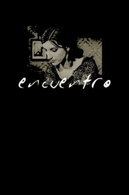 Encuentro streaming sur filmcomplet