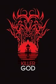 Film Killer God streaming VF complet