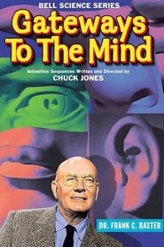 Film Gateways to the Mind streaming VF complet