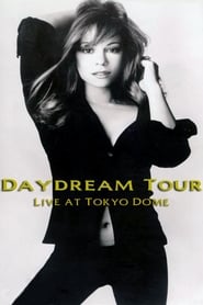 Film Mariah Carey: Daydream Tour - Live at Tokyo Dome streaming VF complet