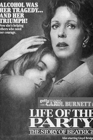 Film Life of the Party: The Story of Beatrice streaming VF complet