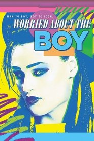 Film Worried About the Boy streaming VF complet