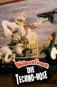 Wallace & Gromit - Die Techno-Hose 1994