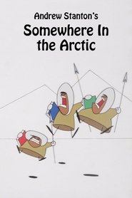 Film Somewhere in the Arctic... streaming VF complet