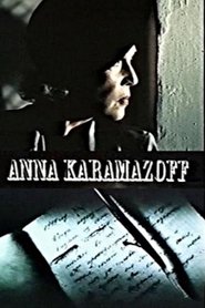 Film Anna Karamazoff streaming VF complet