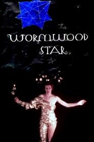 Film The Wormwood Star streaming VF complet