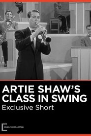 Film Artie Shaw's Class in Swing streaming VF complet