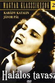 Halálos tavasz streaming sur filmcomplet