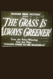 The Grass Is Always Greener streaming sur filmcomplet
