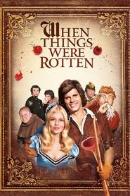 Poster of When Things Were Rotten