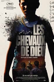 Film Les Chevaux de Dieu streaming VF complet