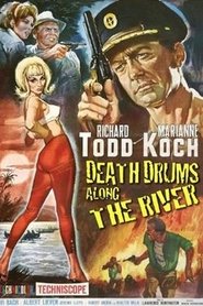 Film Death Drums Along the River streaming VF complet