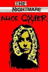 Film Alice Cooper: The Nightmare streaming VF complet