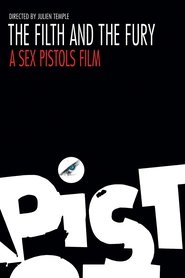 Film The Filth and the Fury streaming VF complet